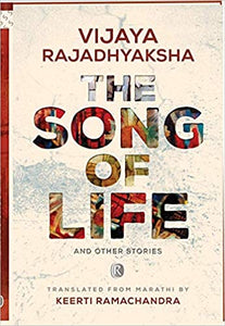 The Song Of Life And Other Stories