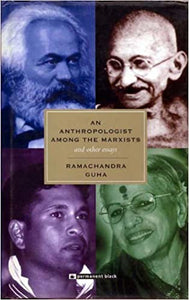 An Anthropologist Among The Marxists