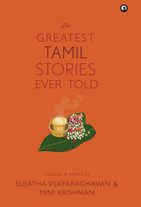 The Greatest Tamil Stories Ever Told