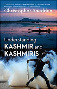 Understanding Kashmir and the Kashmiris