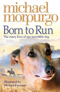 Born To Run: The Many Lives Of One Incredible Dog