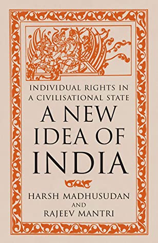 A New Idea of India: Individual Rights in a Civilisational State