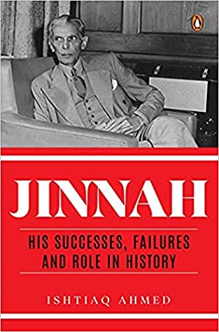 Jinnah: His Successes, Failures and Role In History