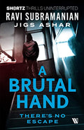 A Brutal Hand: There's No Escape