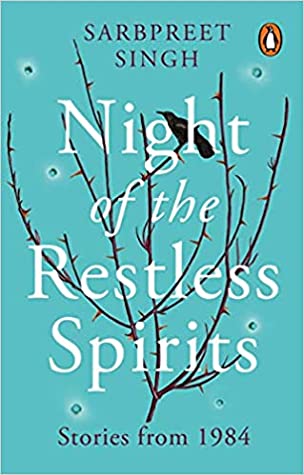 Night of the Restless Spirit: Stories From 1984