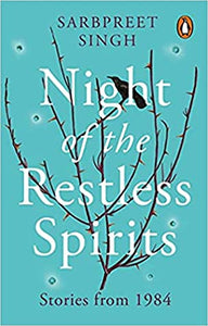 Night of the Restless Spirit: Stories From 1984
