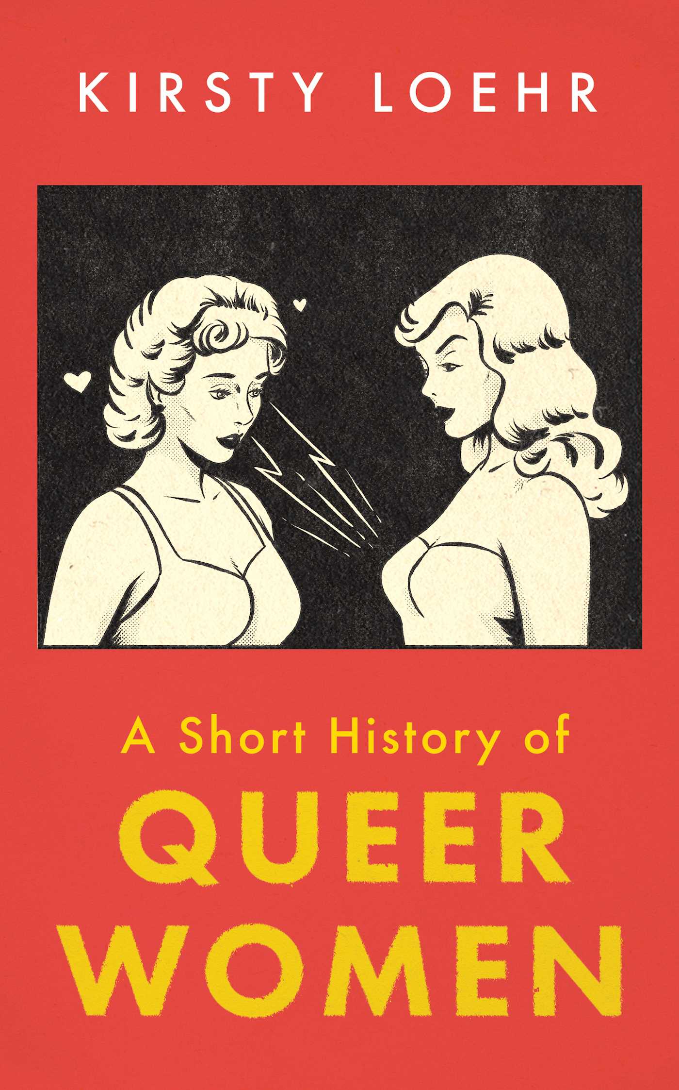 A Short History Of Queer Women