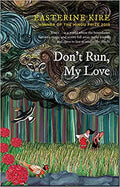 Don't Run, My Love