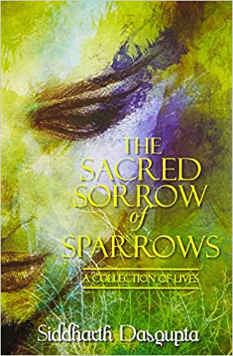 The Sacred Sorrow Of Sparrows