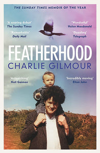 Featherhood: On Birds And Fathers