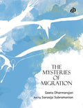 The Mysteries Of Migration