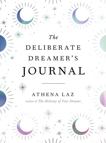 The Deliberate Dreamer's Journal