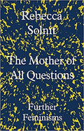 The Mother Of All Questions