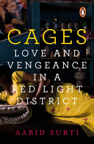 Cages: Love and Vengeance In A Red-Light District