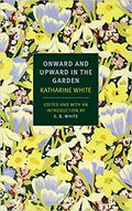 Onward and Upward In The Garden