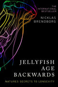 Jellyfish Age Backwards: Nature's Secrets To Longevity