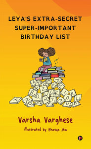 Leya's Extra-Secret Super-Important Birthday List
