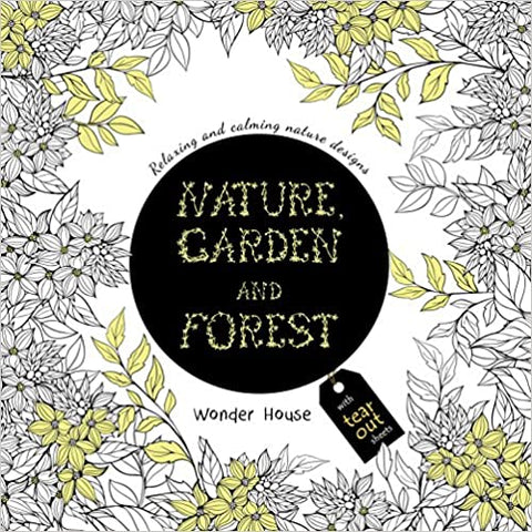 Nature, Garden and Forest: Colouring Books for Adults