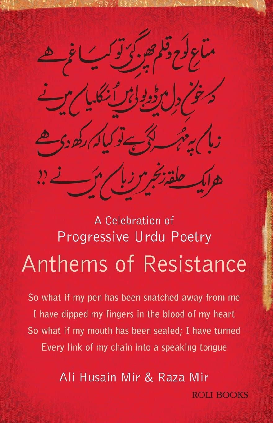 Anthems Of Resistance: A Celebration Of Progressive Urdu Poetry