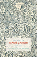 The Diary Of Manu Gandhi 1943 - 1944
