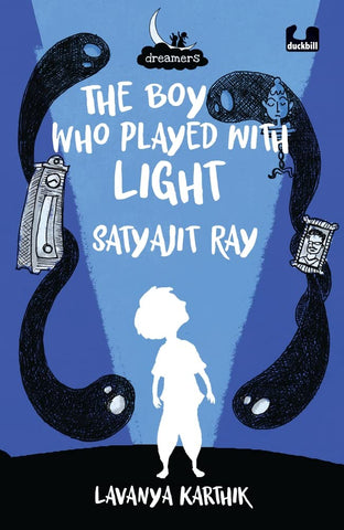 The Boy Who Played With Light:Satyajit Ray
