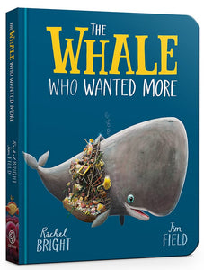 The Whale Who Wanted More