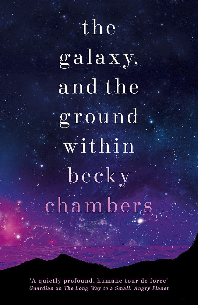 The Galaxy, And The Ground Within