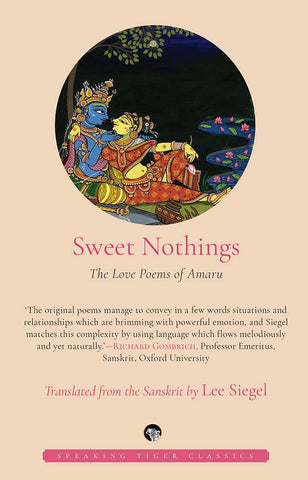 Sweet Nothings: The Love Poems Of Amaru