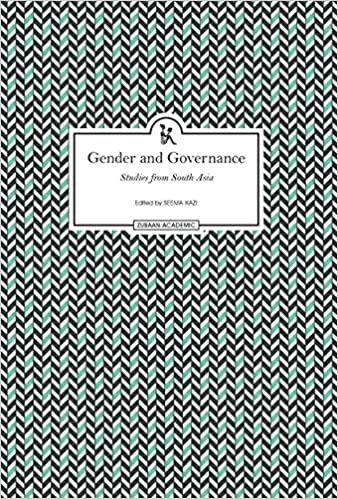Gender And Governance: Studies From South Asia