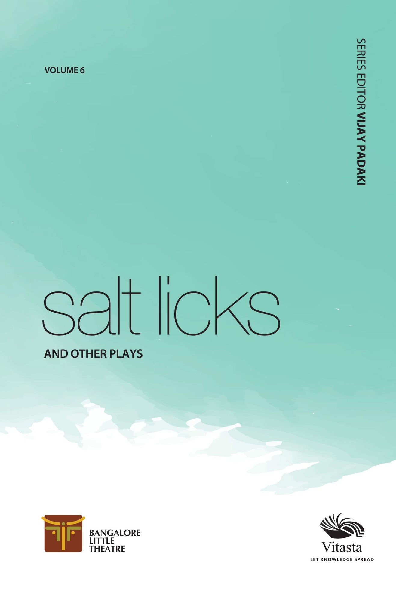 Salt Licks And Other Plays