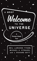 A Brief Welcome To The Universe: A Pocket-Sized Tour