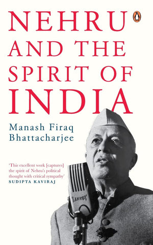 Nehru And The Spirit Of India