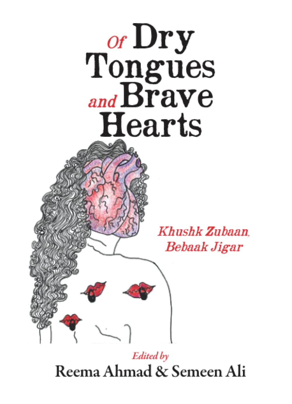 Of Dry Tongues And Brave Hearts