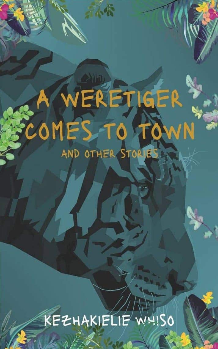 A Weretiger Comes To Town And Other Stories