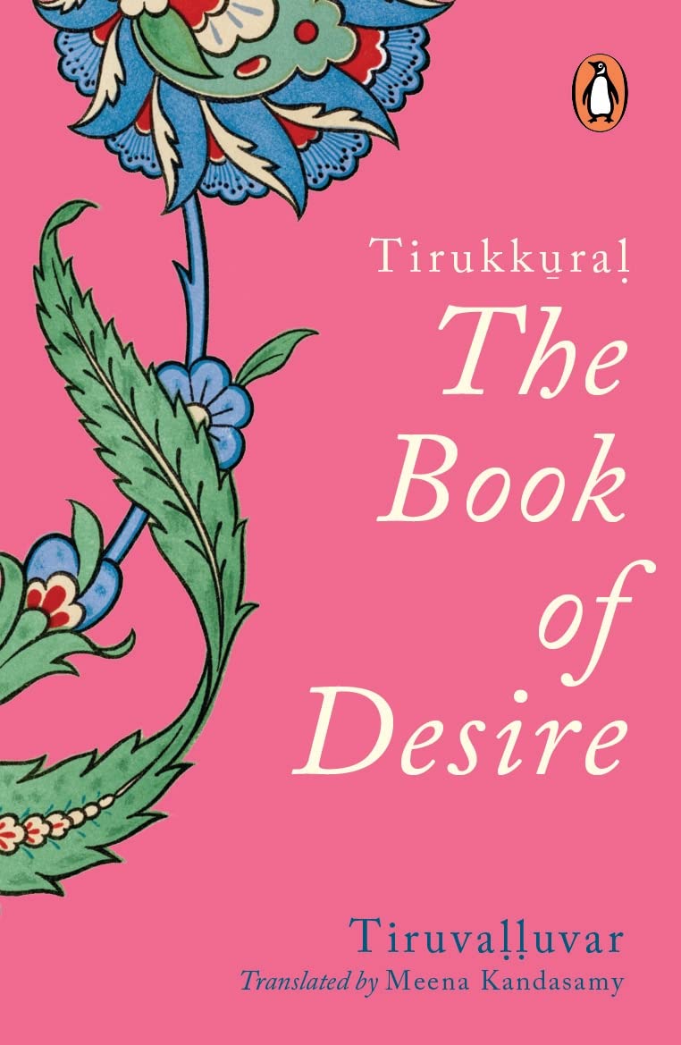 Tirukkural: The Book Of Desire