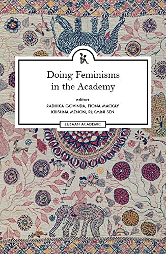 Doing Feminisms In The Academy