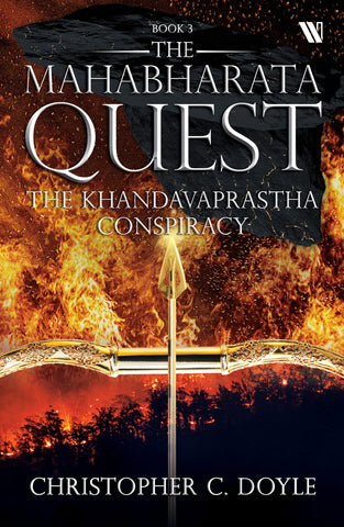 The Mahabharata Quest: The Khandavaprastha Conspiracy