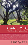 Cubbon Park: The Green Heart of Bengaluru