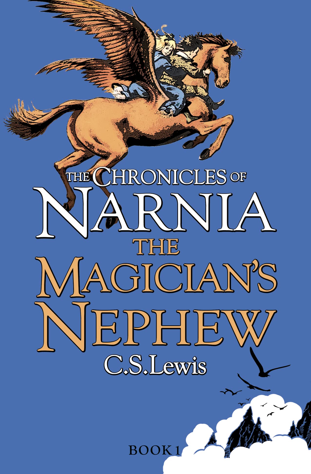 The Chronicles of Narnia: The Magician’s Nephew (Book 1)