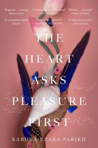 The Heart Asks Pleasure First