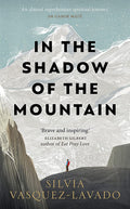 In the Shadow Of The Mountain