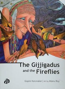 The Gijjigadus And The Fireflies