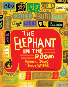 The Elephant In The Room – Women Draw Their World