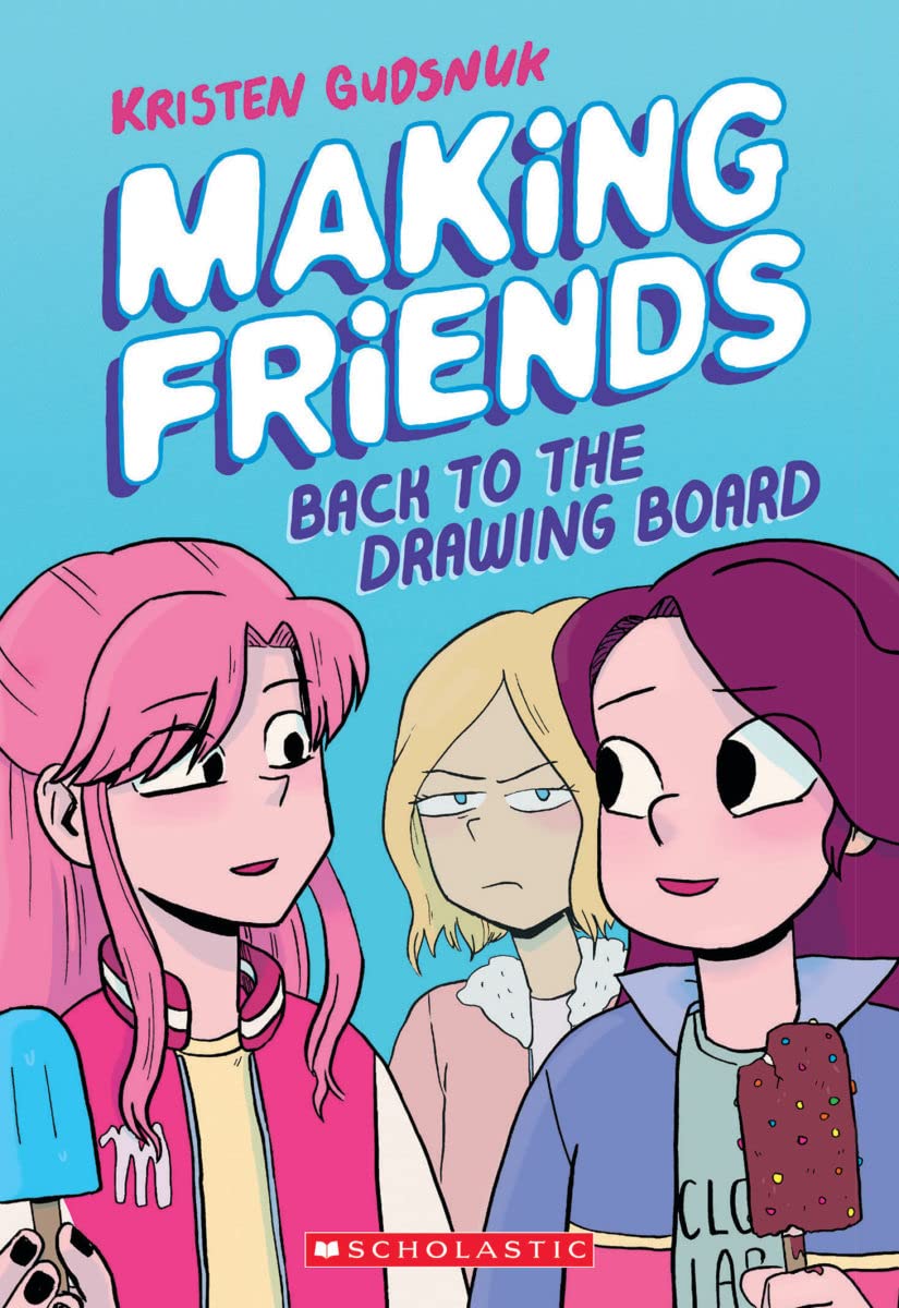 Making Friends: Back to the Drawing Board ( Volume 2)