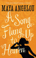A Song Flung Up To Heaven