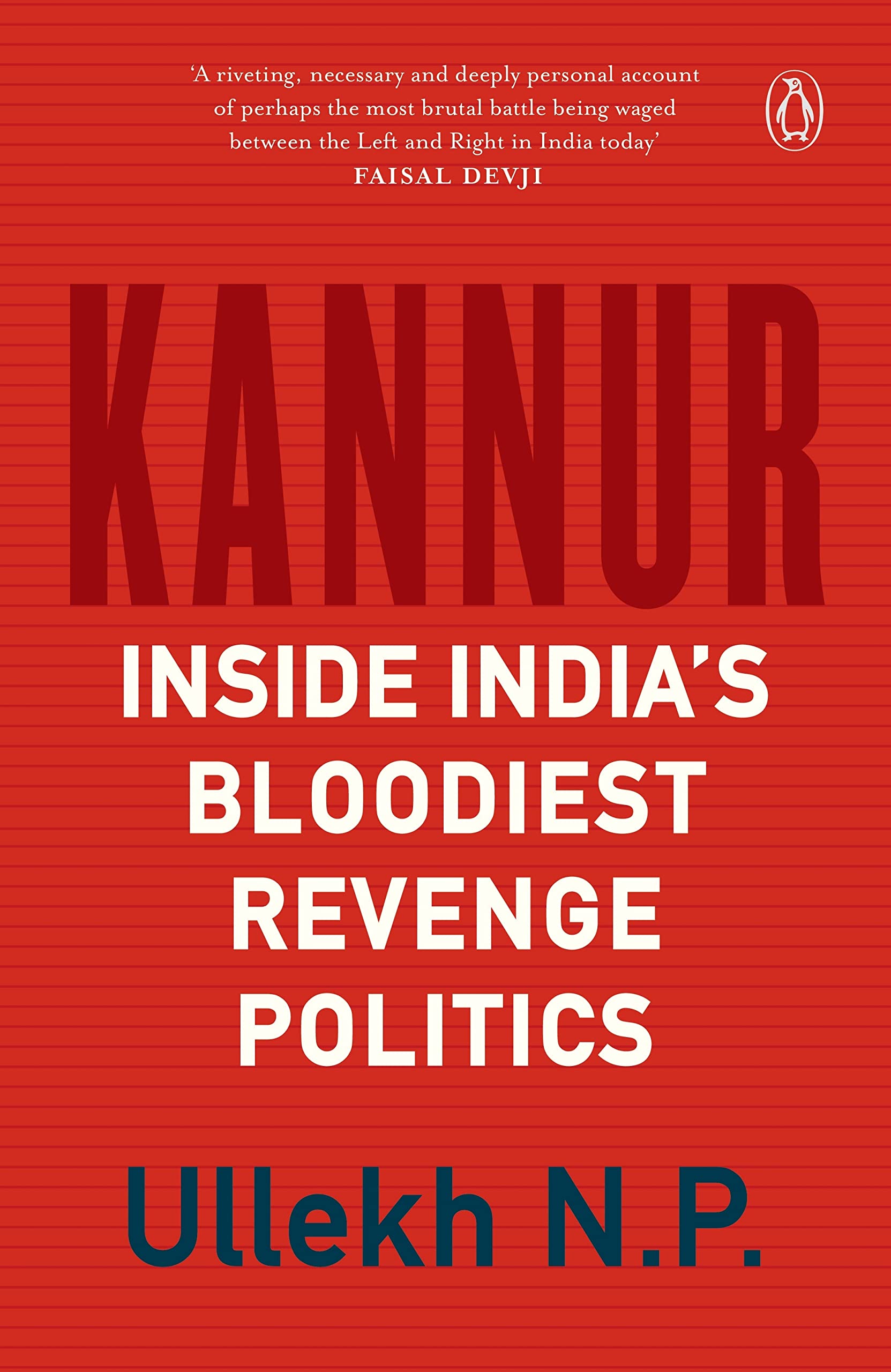 Kannur: Inside India's Bloodiest Revenge Politics