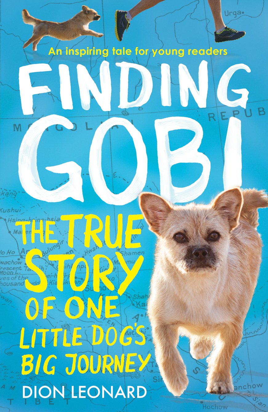 Finding Gobi: The True Story Of One little Dog’s Big Journey