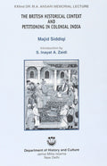 The British Historical Context And Petitioning in Colonial India