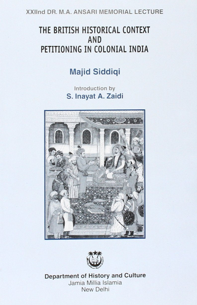 The British Historical Context And Petitioning in Colonial India