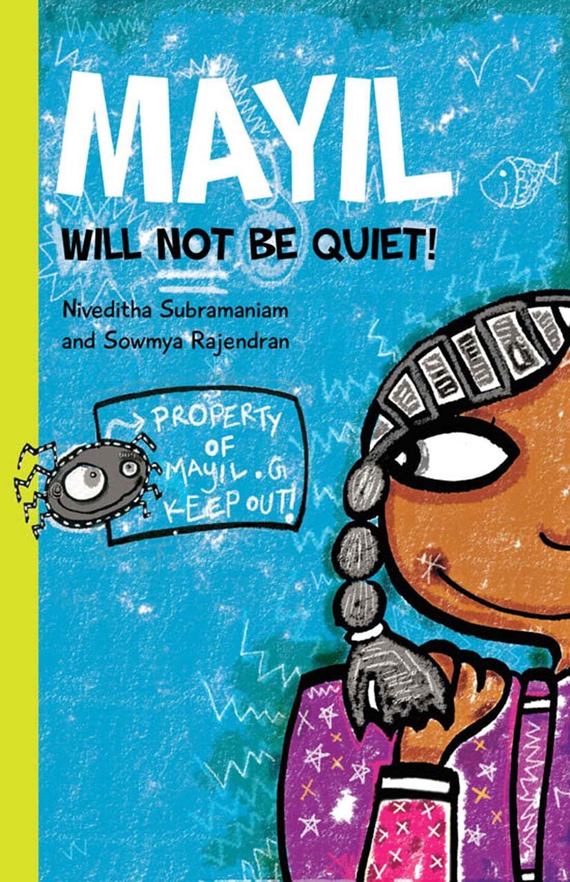 Mayil Will Not be Quiet